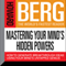 Mastering Your Minds Hidden Powers: How to Generate Breakthrough Ideas Using Your Mind's Untapped Genius (Unabridged) audio book by Howard Stephen Berg