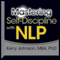 Mastering Self-Discipline with NLP audio book by Kerry Johnson