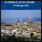 Florence in My Heart: Audioguide for Tourists and Travellers audio book by Silvia Cecchini, Ivan Genesio, Ezio Sposato