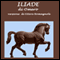 Iliade (Unabridged)