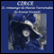 Circe: Il romanzo di Maria Tarnowska: [Circe: The Novel About Maria Tarnowska] (Unabridged) audio book by Annie Vivanti