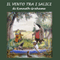 Il Vento tra i Salici [The Wind in the Willows] (Unabridged)