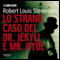 Lo strano caso del Dr. Jekyll e Mr. Hyde audio book by Robert Louis Stevenson
