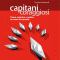 Capitani coraggiosi audio book by Francesco Muzzarelli