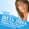 Dieta Zona, subito in forma e per sempre. Prefazione di Barry Sears. Con Claudio Belotti audio book by Daniela Morandi