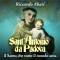 Sant'Antonio da Padova. Il Santo che tutto il mondo ama audio book by Riccardo Abati