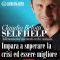 Impara a superare la crisi ed essere migliore. Self Help. Allenamenti mentali in 60 minuti audio book by Claudio Belotti