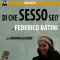 Di che sesso sei? audio book by Federico Batini
