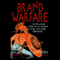 Brand Warfare: 10 Rules for Building the Killer Brand (Unabridged)