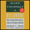 Make Yourself a Millionaire: How to Sleep Well and Stay Sane on the Road to Wealth (Unabridged) audio book by Charles C. Zhang and Lynn L. Chen-Zhang