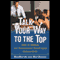 Talk Your Way to the Top: How to Address Any Audience Like Your Career Depends on It (Unabridged) audio book by Jeffrey Krames and Laura Daley-Caravella
