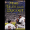 More Tales from the Dugout: More of the Greatest True Baseball Stories of All Time (Unabridged) audio book by Mike Shannon