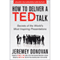 How to Deliver a TED Talk: Secrets of the World's Most Inspiring Presentations (Unabridged) audio book by Jeremey Donovan