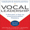 Vocal Leadership: 7 Minutes a Day to Communication Mastery (Unabridged)