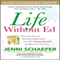 Life Without Ed: How One Woman Declared Independence from Her Eating Disorder and How You Can Too (Unabridged)