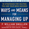 Ways and Means of Managing Up: 50 Strategies for Helping You and Your Boss Succeed (Unabridged) audio book by F. William Smullen