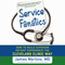 Service Fanatics: How to Build Superior Patient Experience the Cleveland Clinic Way (Unabridged) audio book by James Merlino