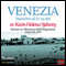 Reiseskildring - Venezia [Travelogue - Venice]: Skjnnhet P Liv Og Dd [Beauty in Life and Death] (Unabridged) audio book by Karin Helena Sjberg
