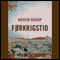Frkrigstid (Unabridged) audio book by Kirsten Thorup