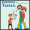 Gummi-Tarzan [Rubber Tarzan] (Unabridged) audio book by Ole Lund Kirkegaard