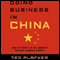 Doing Business in China: How to Profit in the World's Fastest Growing Market
