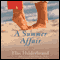 A Summer Affair: A Novel (Unabridged) audio book by Elin Hilderbrand