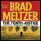The Tenth Justice (Unabridged) audio book by Brad Meltzer