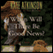 When Will There Be Good News?: A Novel (Unabridged) audio book by Kate Atkinson