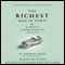 The Richest Man in Town: The Twelve Commandments of Wealth audio book by Randall Jones