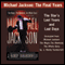 Michael Jackson: The Final Years: A Selection from Michael Jackson: The Magic, The Madness, The Whole Story, 1958-2009 (Unabridged) audio book by J. Randy Taraborrelli