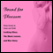 Bound for Pleasure: Three Stories to Tease and Thrill: 'Looking Glass', 'The Music Lesson', and 'War Story' from Pleasure Bound (Unabridged) audio book by Susan Swann