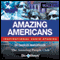 Amazing Americans: Inspirational Stories (Unabridged)
