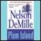 Plum Island (Unabridged) audio book by Nelson DeMille