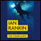 The Complaints (Unabridged) audio book by Ian Rankin