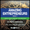 Amazing Entrepreneurs - Volume 1: Inspirational Stories (Unabridged) audio book by Charles Margerison