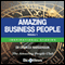 Amazing Business People - Volume 1: Inspirational Stories (Unabridged) audio book by Charles Margerison