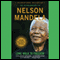 Long Walk to Freedom: The Autobiography of Nelson Mandela (Unabridged) audio book by Nelson Mandela