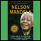 Long Walk to Freedom: The Autobiography of Nelson Mandela (Unabridged)