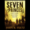 Seven Princes: Books of the Shaper, Volume 1 (Unabridged) audio book by John R. Fultz