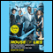 House of Lies: How Management Consultants Steal Your Watch and Then Tell You the Time (Unabridged) audio book by Martin Kihn