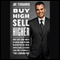 Buy High, Sell Higher: Why Buy-and-Hold Is Dead and Other Investing Lessons from CNBC's 'The Liquidator' (Unabridged)