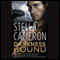Darkness Bound: Chimney Rock, Book 1 (Unabridged) audio book by Stella Cameron