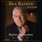 Rather Outspoken: My Life in the News (Unabridged) audio book by Dan Rather, Digby Diehl (contributor)