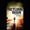 The Return Man (Unabridged) audio book by V. M. Zito