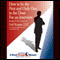 How to Be the First and Only One in the Door for an Interview audio book by Gail Kasper