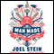 Man Made: A Stupid Quest for Masculinity (Unabridged)