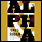 Alpha (Unabridged) audio book by Greg Rucka