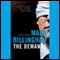 The Demands (Unabridged) audio book by Mark Billingham