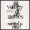 Valley of Ashes (Unabridged) audio book by Cornelia Read