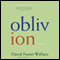 Oblivion: Stories (Unabridged) audio book by David Foster Wallace